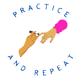 Practice and Repeat